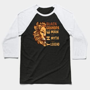 Lion Black Grandpa The Man The Myth The Legend Happy Father Day Vintage Retro Baseball T-Shirt